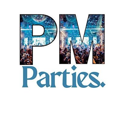 PM PARTIES