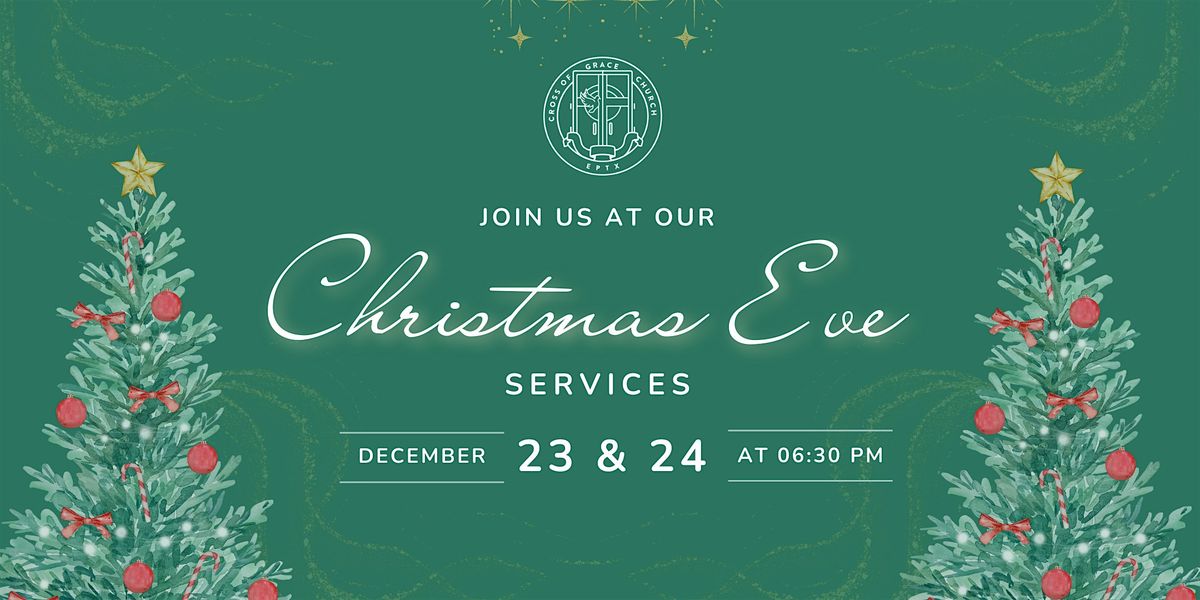 Christmas Eve Services at Cross of Grace