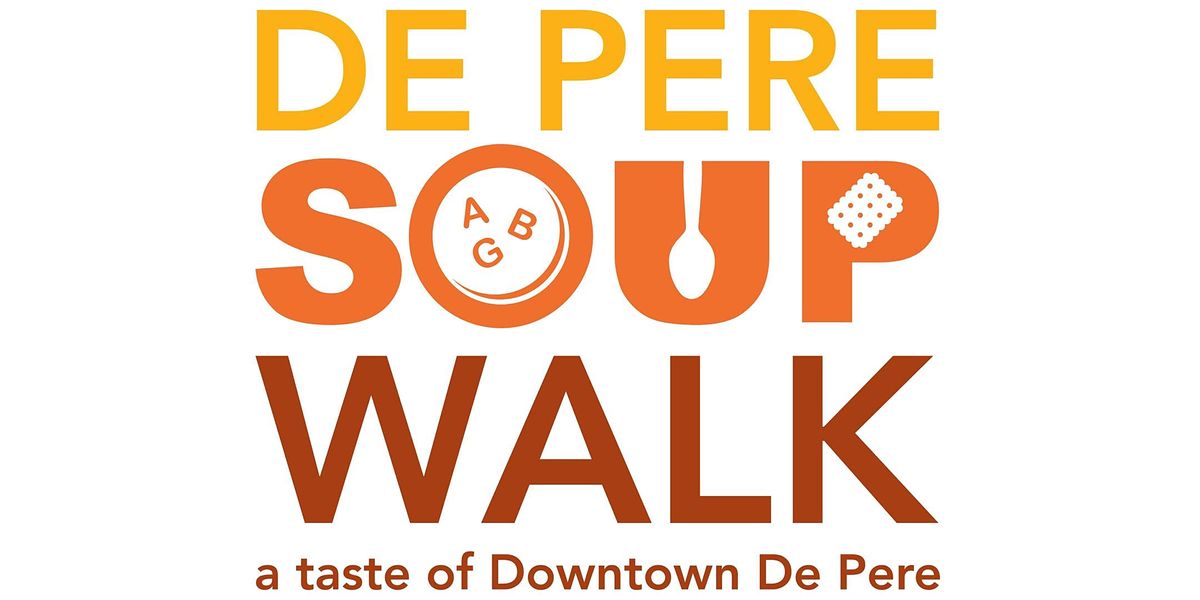De Pere Soup Walk