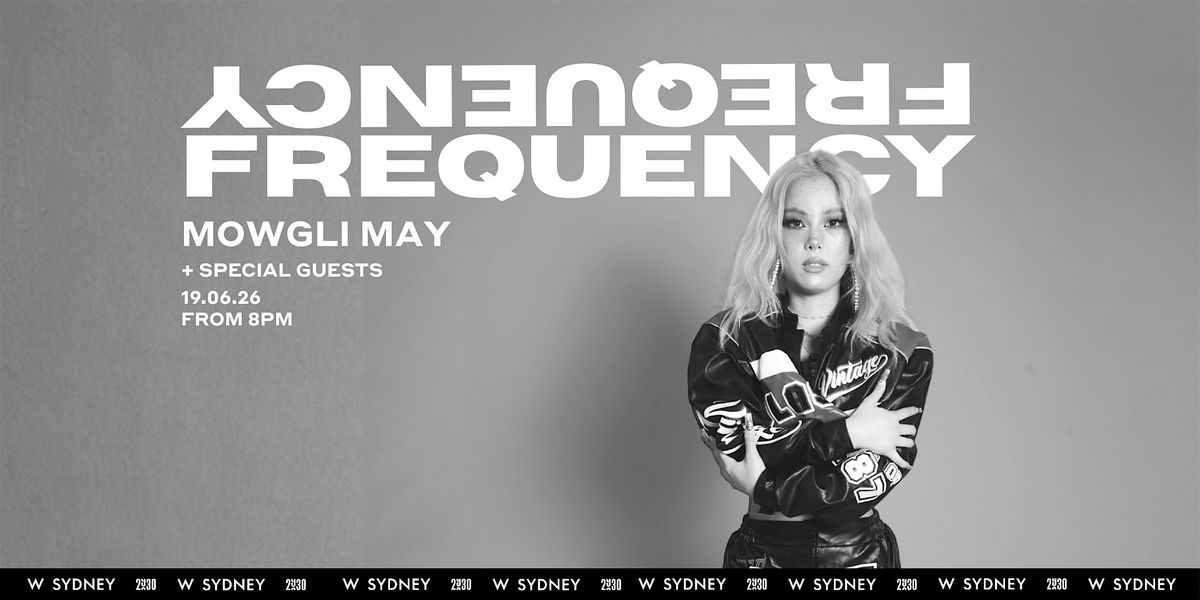 FREQUENCY ft. Mowgli May & Friends