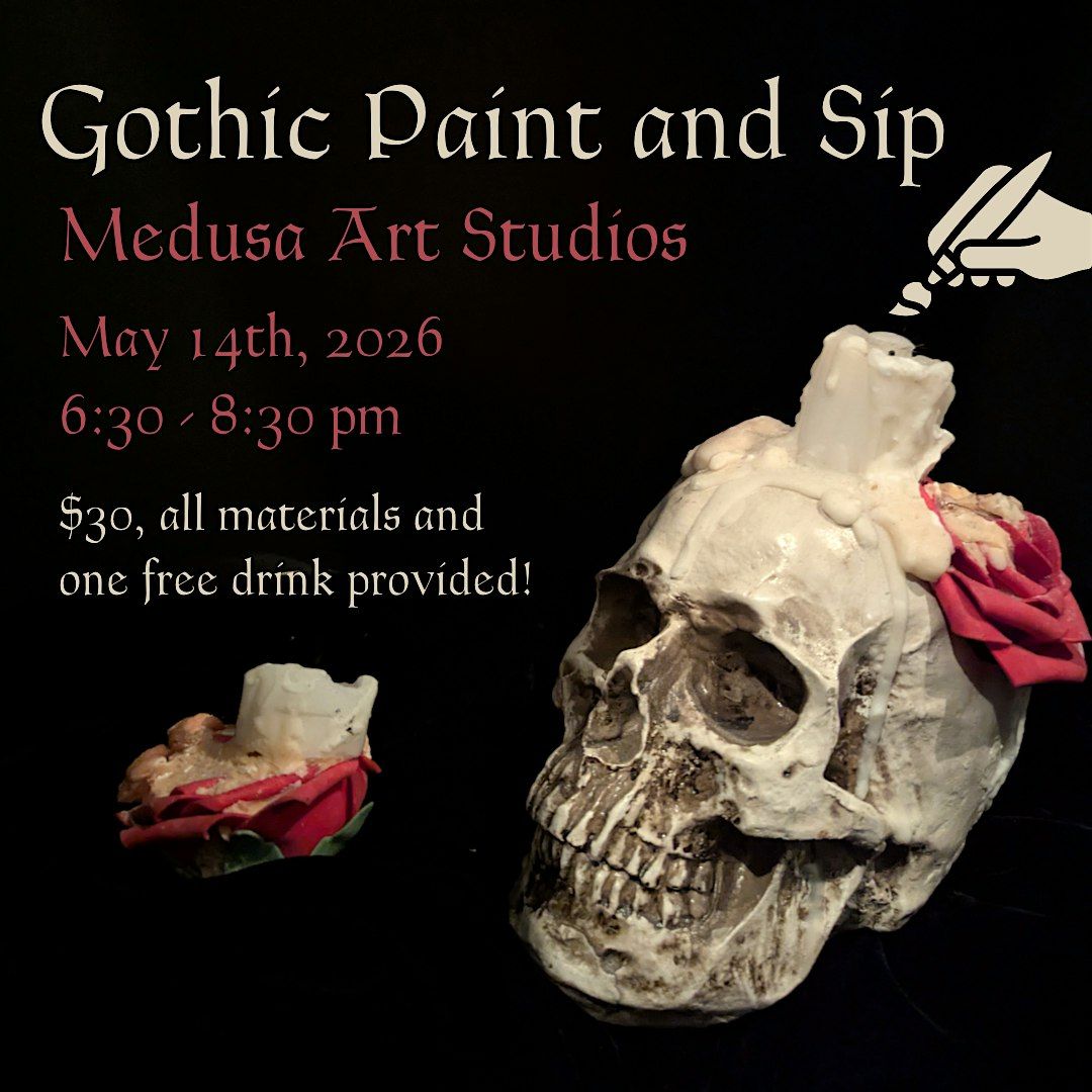 Gothic Paint and Sip at Medusa art studios