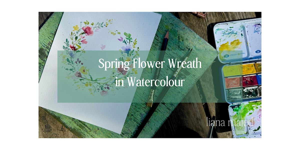 Spring Flower Wreath Watercolour Workshop at Storm City Coffee