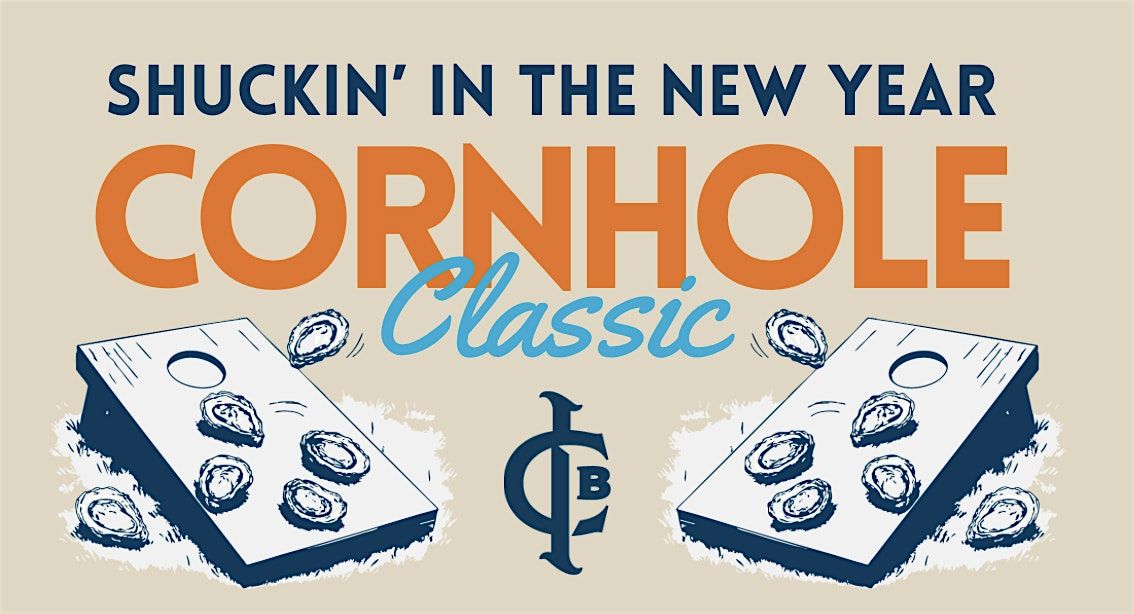 Shuckin' In The New Year Cornhole Classic
