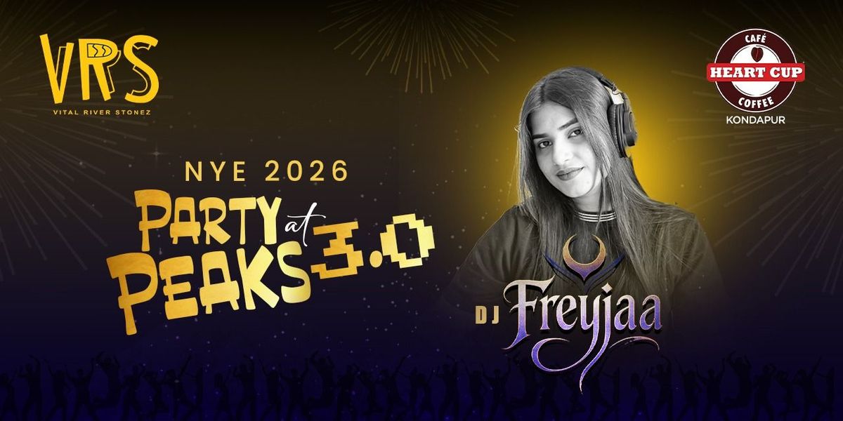 NYE 2026 - Party at Peaks 3.0 @ HCC Kondapur
