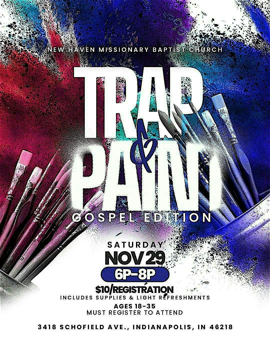 Trap & Paint: Gospel Edition