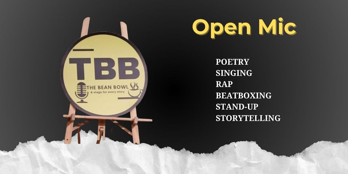 The Bean Bowl Open Mic