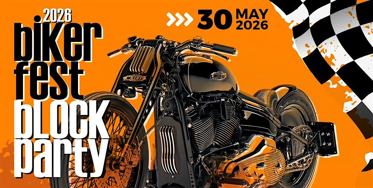 BikerFest Block Party 2026