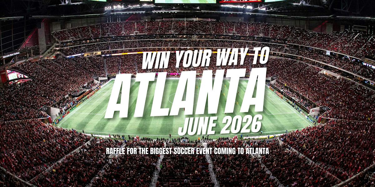 Final Drawing Party Charlotte | Win 4 Soccer Tickets + Live DJ & Prizes