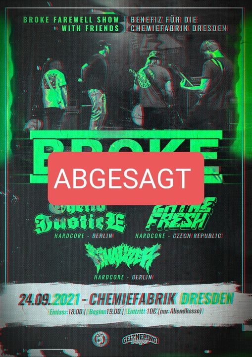 BROKE Farewell Show With Friends Benefiz F r Die Chemiefabrik Dresden BROKE Farewell Show With Friends Benefiz F r Die Chemiefabrik Dresden