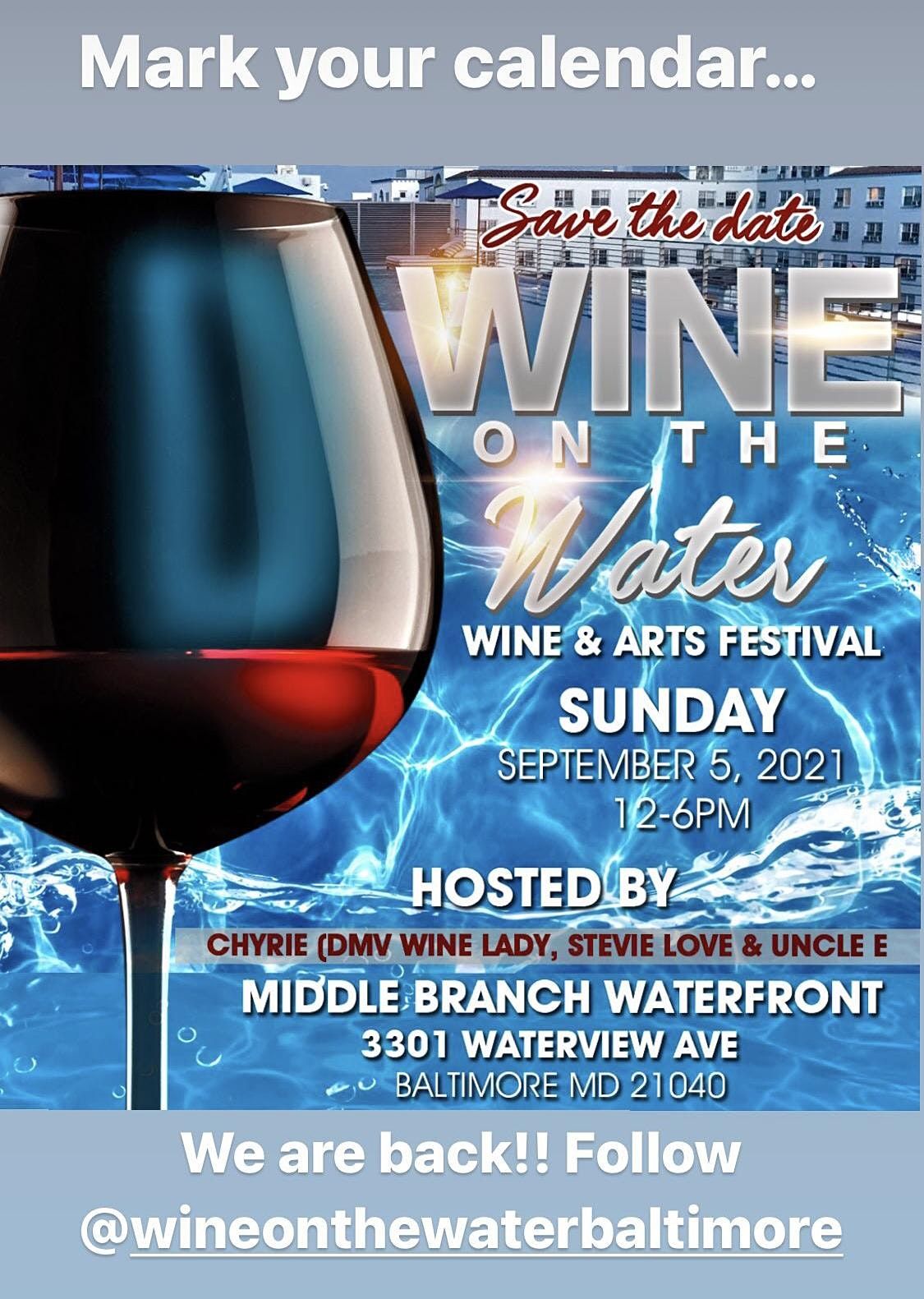 WINE ON THE WATER 2021 (Wine & Arts Festival)