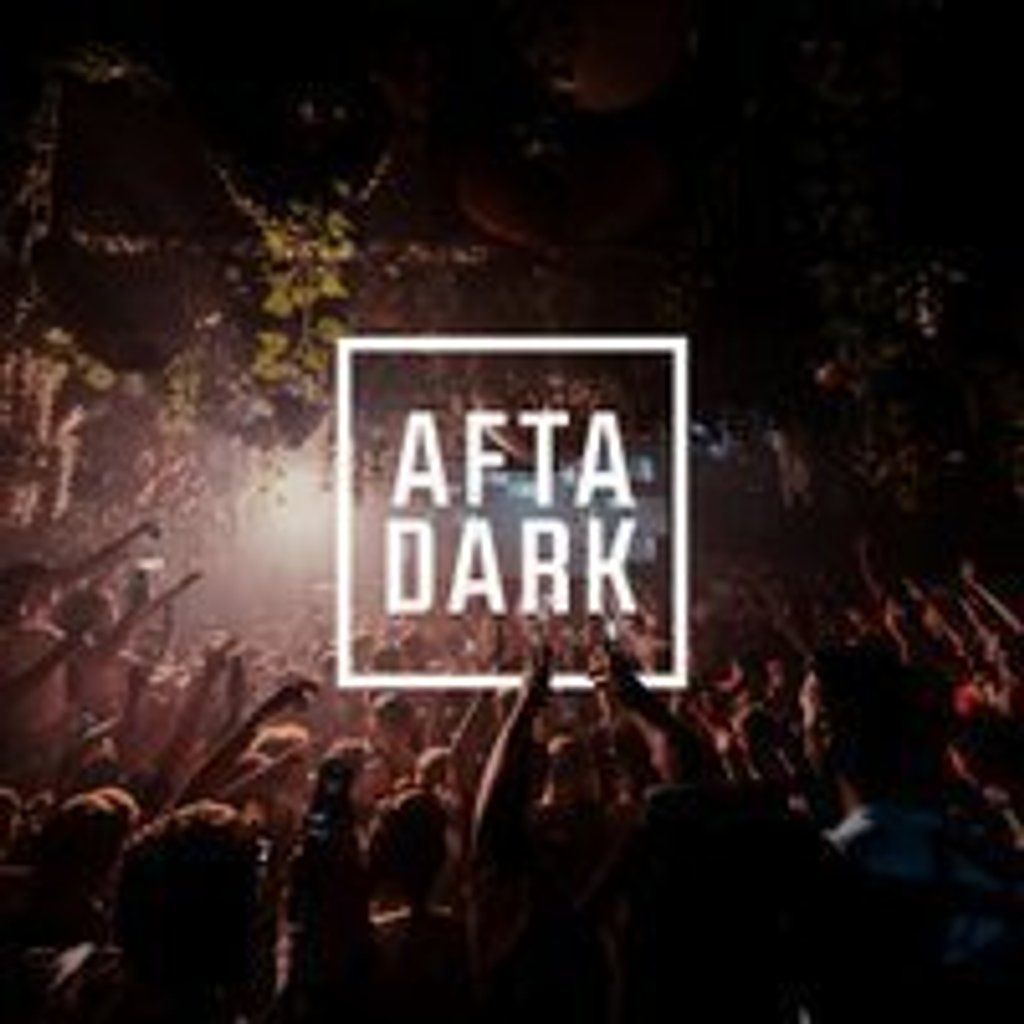 AFTA DARK - Sat 13th December