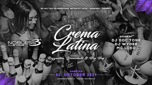 Crema Latina \u2718 Nobless Club Mannheim | Vorfeiertag