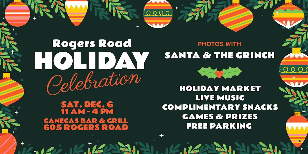 \u2728 Rogers Road Holiday Celebration! \u2728