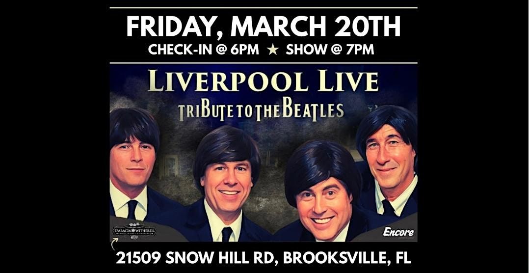 Liverpool Live - Ultimate Beatles Tribute @ Sparacia Witherell Winery