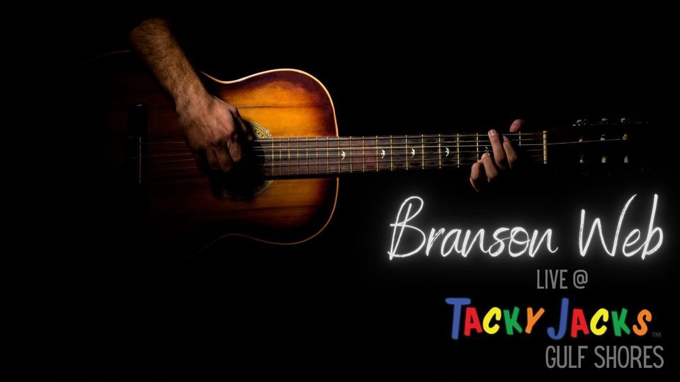 Branson  live at Tacky Jacks Tacky Jack's Gulf Shores January 6