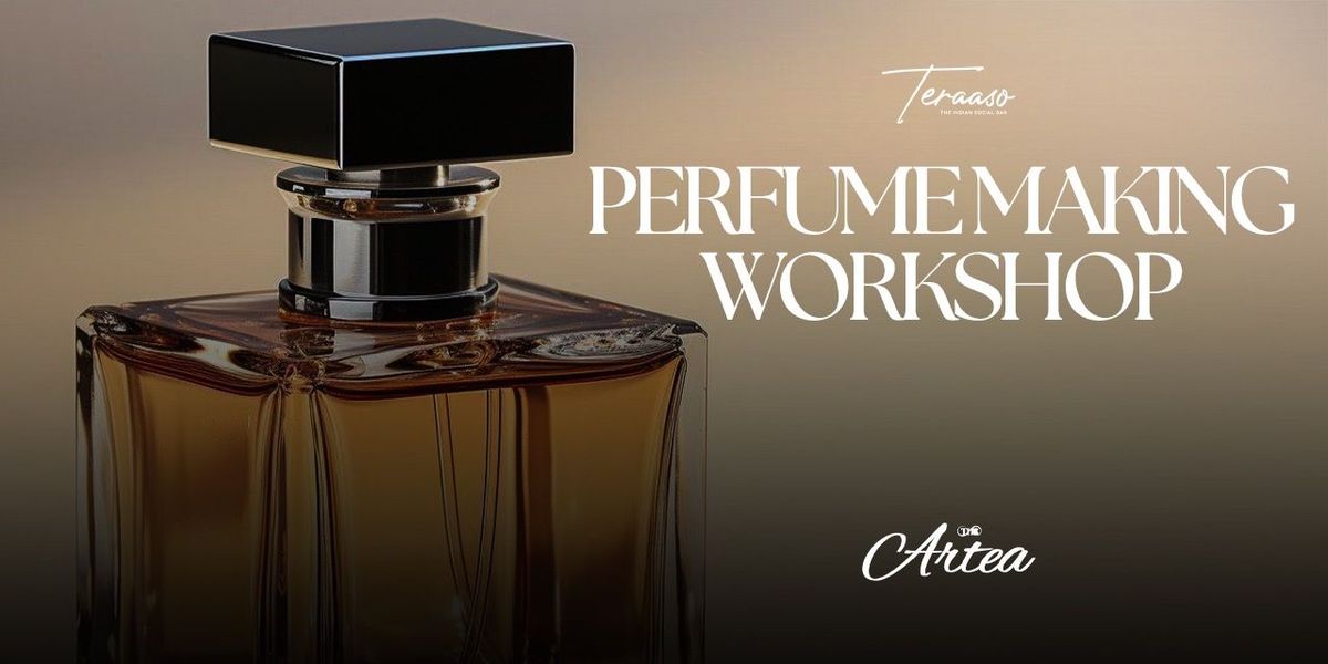 Perfume Making Workshop at Teraaso