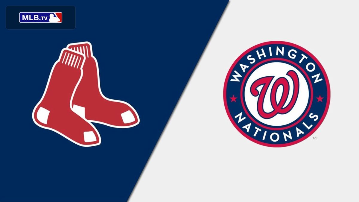 Washington Nationals at Boston Red Sox