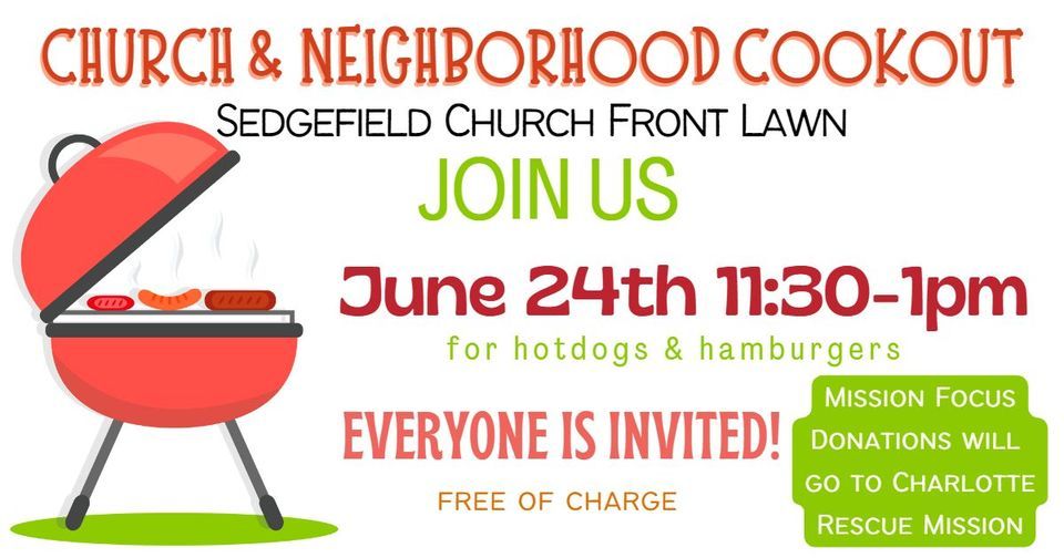 Neighborhood Cookout | Sedgefield United Methodist Church, Charlotte ...