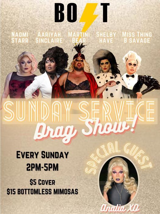 Thee Sunday Service Drag Show!