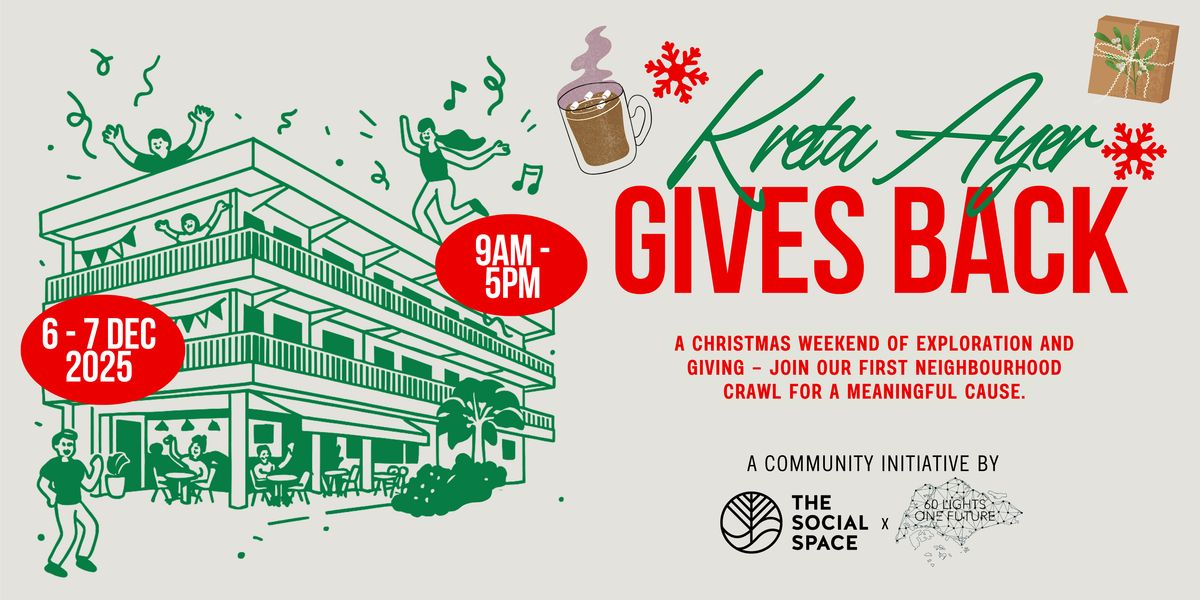 \u2728 Kreta Ayer Gives Back \u2728 - A Community Fundraising Initiative