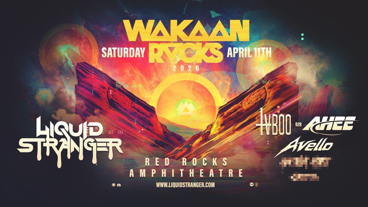 Wakaan Rocks: Liquid Stranger at Red Rocks Amphitheatre