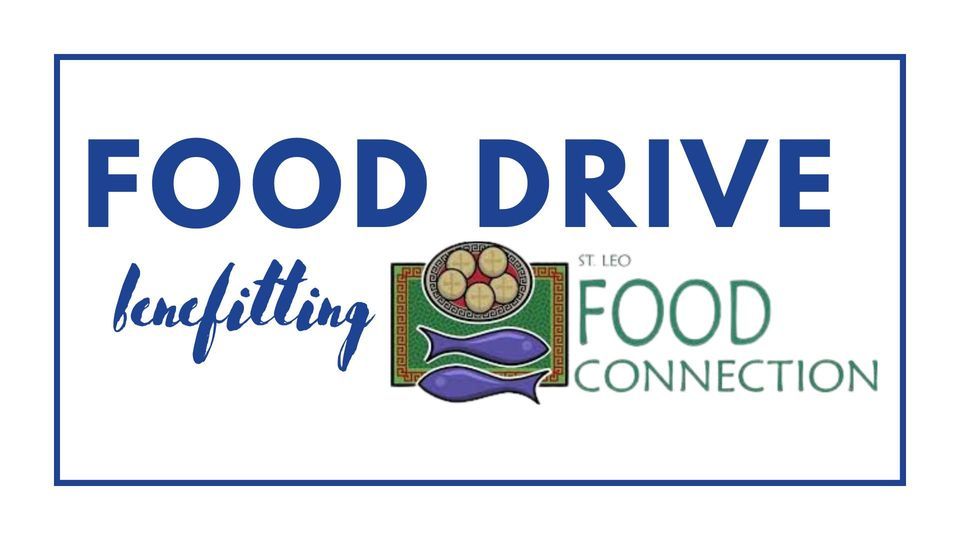 Food Drive benefitting the St. Leo Food Connection | Saint Patrick ...