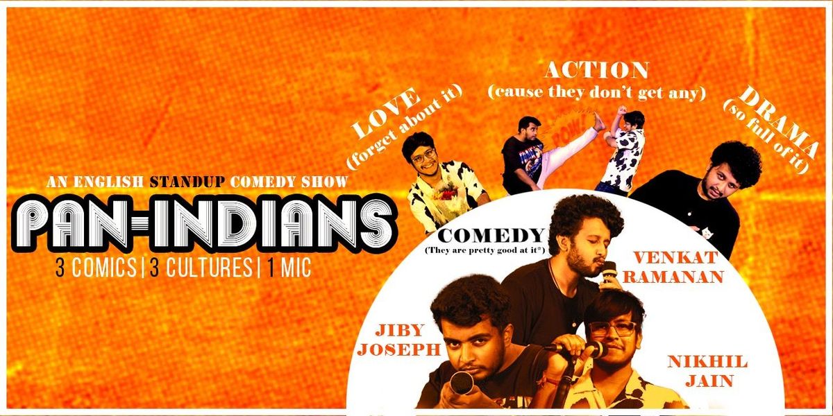 Pan Indians - An English Standup Comedy show