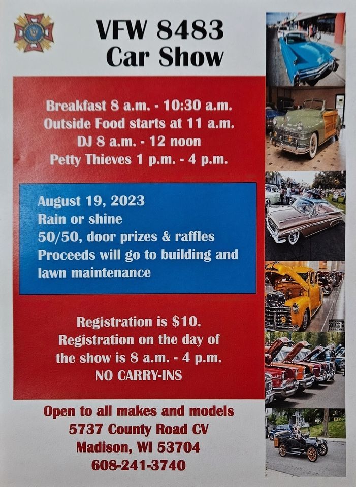 VFW 8483 ANNUAL CAR SHOW TruaxLongmire VFW 8483, Sun Prairie, WI
