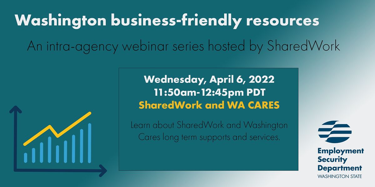 SharedWork and WA CARES (Long term supports and services) | Online ...