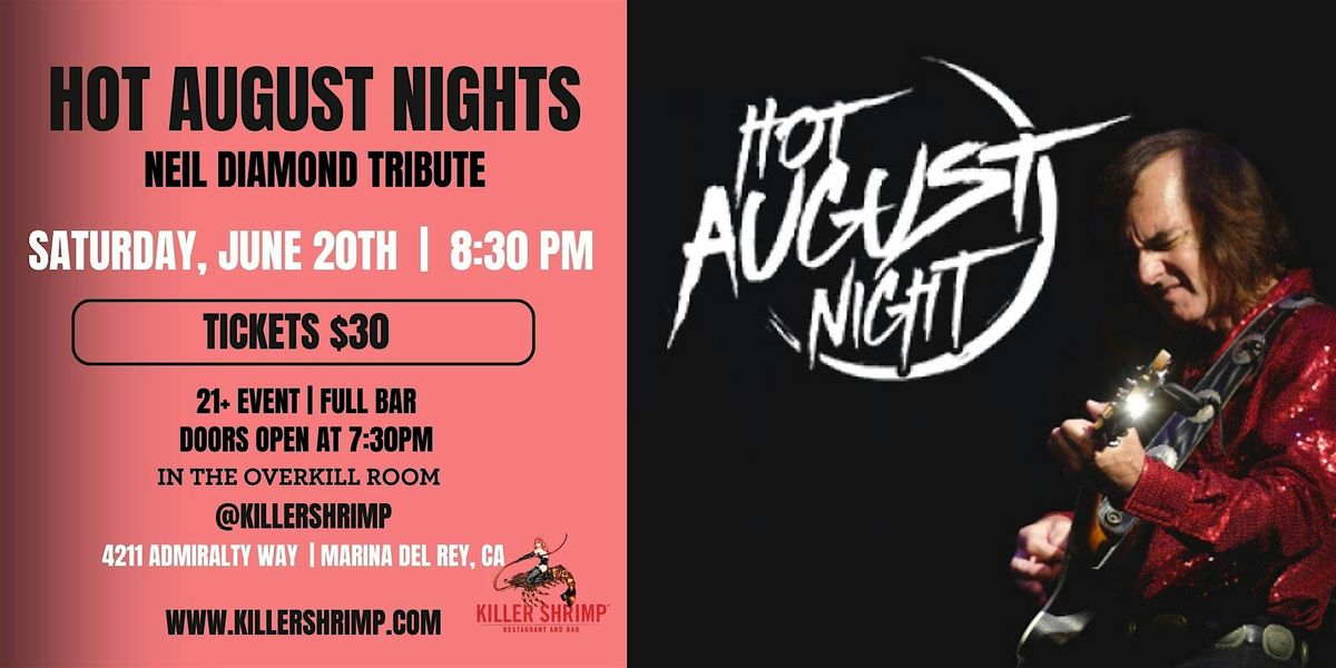 Hot August Night, a Tribute to Neil Diamond (6\/20\/26)