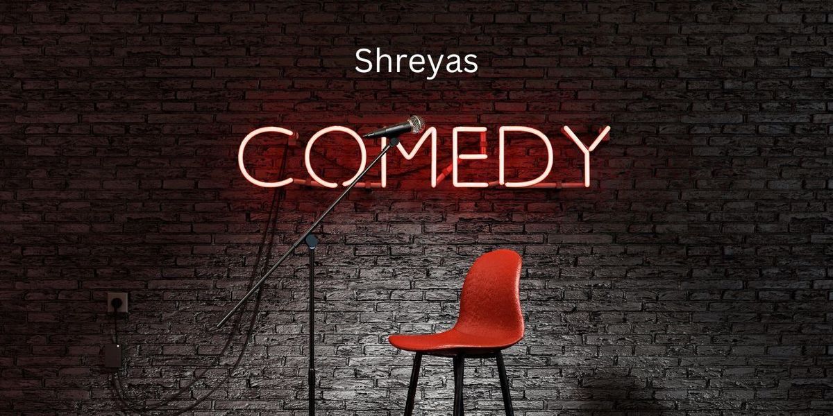 Shreyas comedy