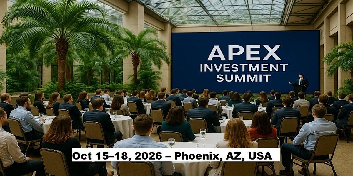 Apex Masters Expos \u2013 Investment Summit in Phoenix, AZ, USA