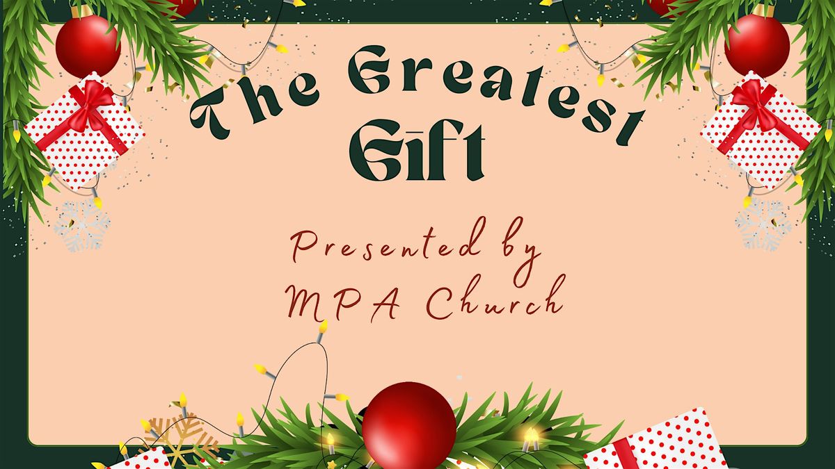 The Greatest Gift - Christmas Event Rochester