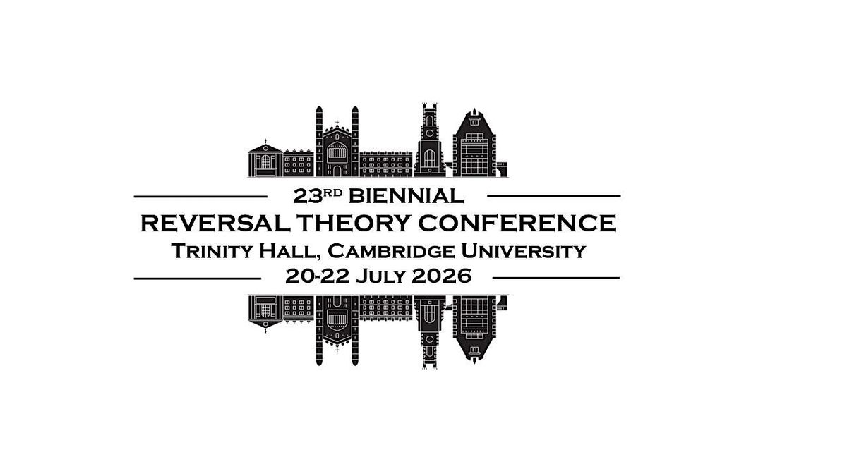 23rd Biennial Reversal Theory Conference