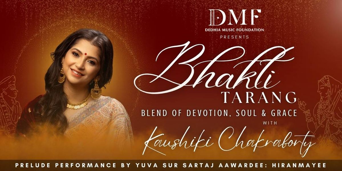 Bhakti Tarang: Blend of Devotion, Soul & Grace