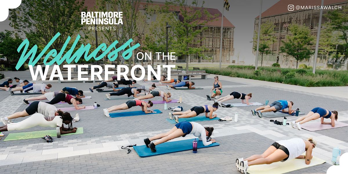 Wellness on the Waterfront: Boot Camp