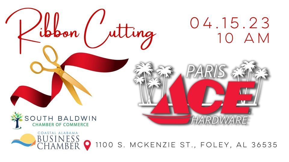Dual Ribbon Cutting - Paris Ace Hardware Foley | Paris Ace Hardware ...