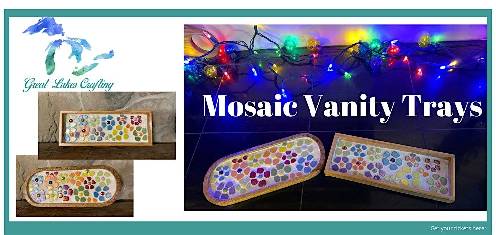 Garden City Mosaic Vanity Trays @ The Straight Farmhouse Museum