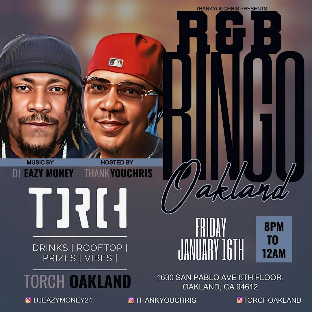 R&B BiNGO OAKLAND! R&B Vs Trap Bingo W\/ THANKYOUCHRIS @TORCH ROOFTOP