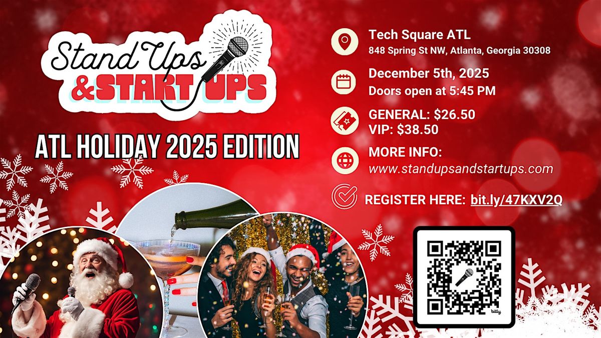 Standups & Startups - ATL Holiday 2025 Edition