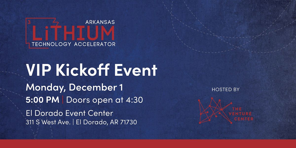 Arkansas Lithium Technology Accelerator VIP Kickoff Event