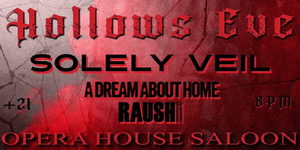Opera Doors Hollows Eve at the Opera House Saloon at Opera House Saloon, Roseville ...
