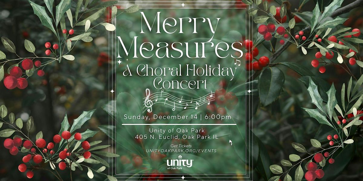 Merry Measures Holiday Choral Concert - Get into the Holiday Spirit