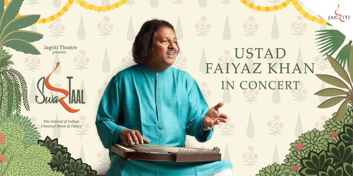 Ustad Faiyaz Khan in Concert