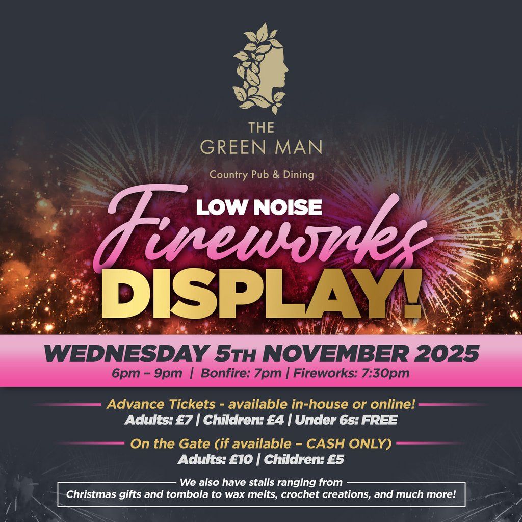 The Green Man Middleton, Low Noise Bonfire Night Spectactular!