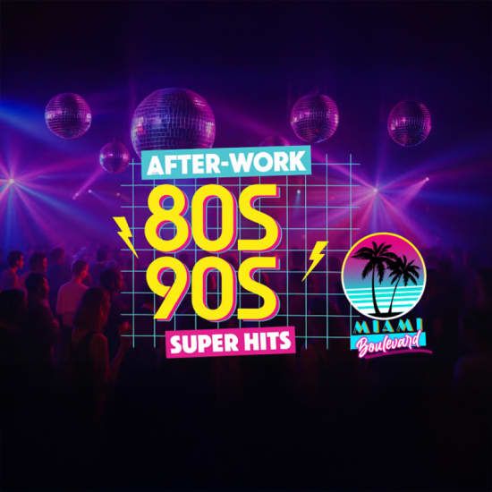 L\u2019Afterwork 80\u2019-90\u2019 Super Hits