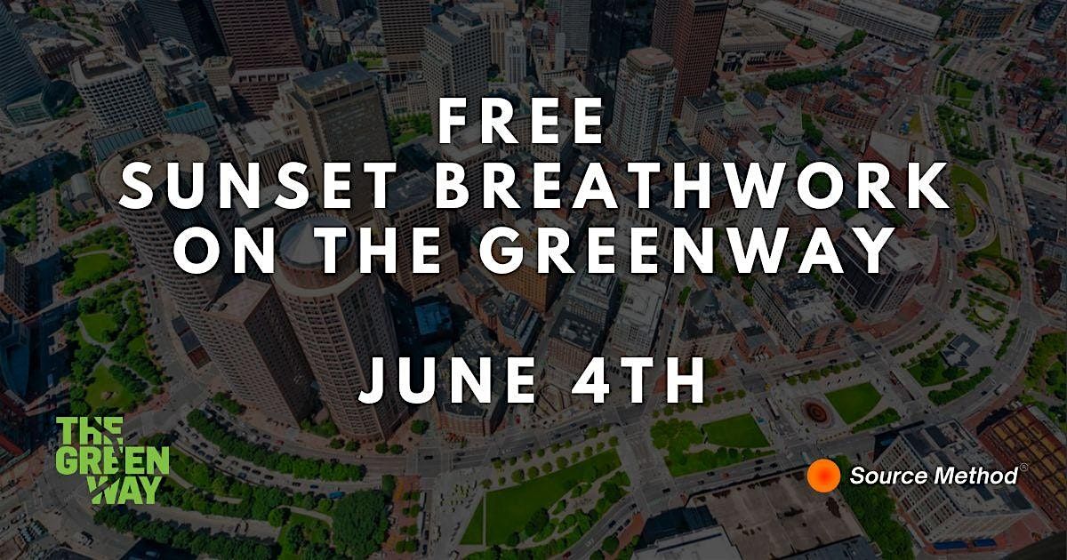FREE Sunset Breathwork on The Greenway (June 4th)