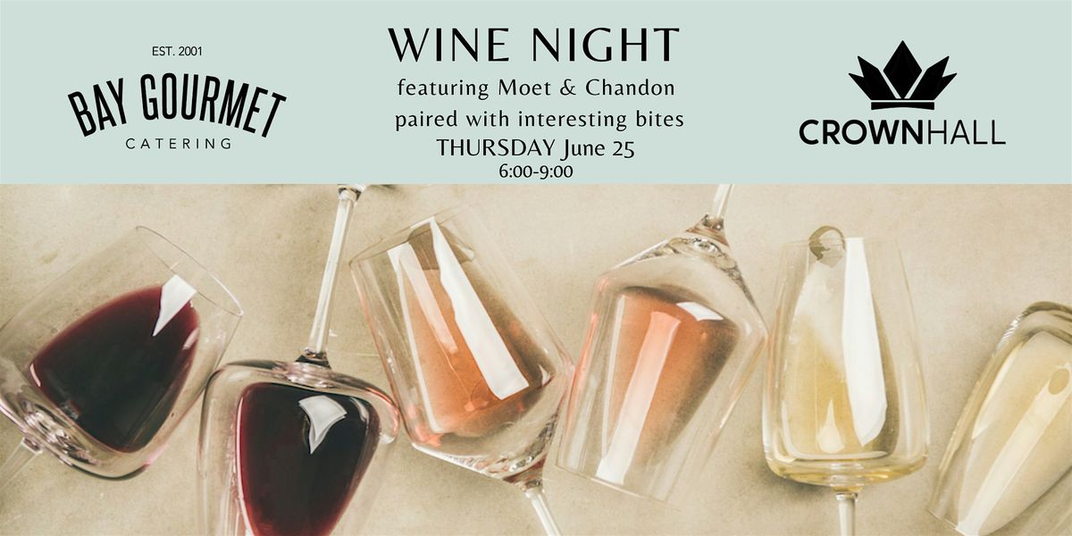 Wine Dinner featuring Moet & Chandon