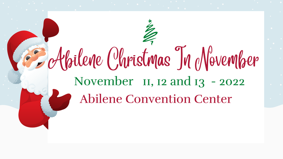 Abilene Christmas In November Abilene Civic Center 1100 N 6th