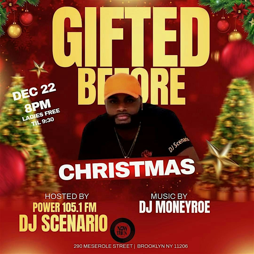 Gifted Before Christmas Concert with DJ Scenario of Power 105